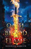 An Oath In Blood And Flame B0GS75YM66 Book Cover