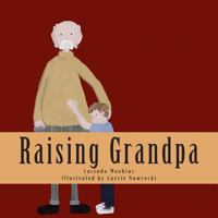 Raising Grandpa 0692317120 Book Cover