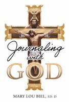 Journaling with God 1620238802 Book Cover