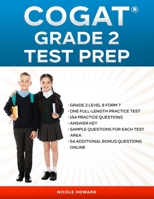 COGAT® GRADE 2 TEST PREP: Grade 2, Level 8, Form 7, One Full-Length Practice Test ,154 Practice Questions , Answer Key, Sample Questions for Each Test ... Online. B08QKVWQ7L Book Cover