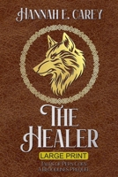 The Healer: Tales of Pern Coen (Large Print) B0H6Y3C74W Book Cover