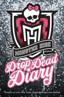 Drop Dead Diary: Monster High 0316186619 Book Cover