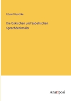 Die Oskischen und Sabellischen Sprachdenkmäler 3382002337 Book Cover