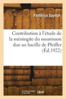 Contribution à l'étude de la méningite du nourrisson due au bacille de Pfeiffer 2418281167 Book Cover