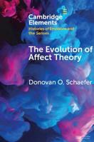 The Evolution of Affect Theory: The Humanities, the Sciences, and the Study of Power 1108732119 Book Cover