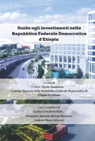 Guida agli investimenti nella Repubblica Federale Democratica d'Etiopia: Anno 2023 B0C2RH7HKV Book Cover