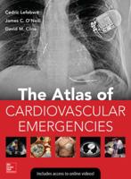 Atlas of Cardiovascular Emergencies 0071793941 Book Cover