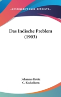Das Indische Preblem (1903) 1160365423 Book Cover