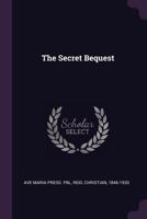 The Secret Bequest 1378267923 Book Cover