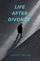 Life After Divorce B0DRZ8D7JD Book Cover