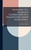 Inledning Till Isländska Litteraturen Och Dess Historia Under Medeltiden... (Swedish Edition) 1024716236 Book Cover