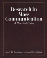 Research in Mass Communication: A Practical Guide 0312191626 Book Cover