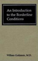 An Introduction to the Borderline Conditions 0876689004 Book Cover