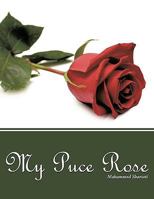 My Puce Rose 144901951X Book Cover