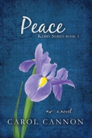 Peace: Kerry Series Book Three 1958626031 Book Cover