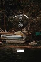 The Camping Log: A Campground Logbook & RV Travel Journal, Lakeside 1692836048 Book Cover