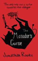 The Matador's Curse 1505668263 Book Cover