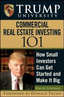 Trump University Commercial Real Estate 101: How Small Investors Can Get Started and Make It Big 0470380357 Book Cover