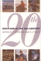 Scotland in the Twentieth Century 0748608397 Book Cover