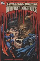 Superman and Batman Vs. Vampires and Werewolves (Superman (Graphic Novels)) 1401222927 Book Cover