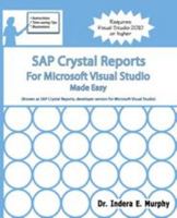 SAP Crystal Reports For Microsoft Visual Studio Made Easy 1935208195 Book Cover