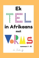 Ek TEL in Afrikaans met VORMS: nommers 1 - 10 (Afrikaans Edition) B0C1HZYDQL Book Cover