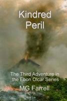 Kindred Peril: The Third Episode in the Kindreds of Ebon Olcar Adventure Series 1545527911 Book Cover