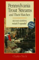 Pennsylvania Trout Streams and Their Hatches (Regional Fishing) 0881501425 Book Cover
