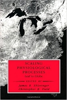 Scaling Physiological Processes: Leaf to Globe (Physiological Ecology) 012233440X Book Cover