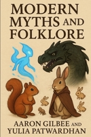 Modern Myths and Folklore B0FQ3RJN83 Book Cover