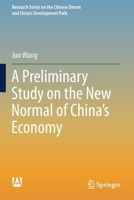 A Preliminary Study on the New Normal of China's Economy 9811653356 Book Cover