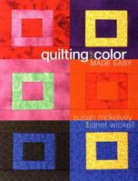 Quilting and Color Made Easy 1579545548 Book Cover