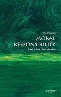 Moral Responsibility: A Very Short Introduction B0GXC97R1Z Book Cover