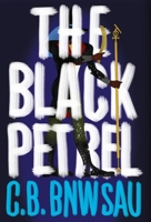 The Black Petrel B0H2CP4HDY Book Cover