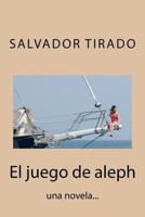 El juego de aleph 1467908029 Book Cover
