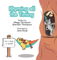 Rhyming All the Timing 1641844175 Book Cover