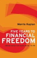 5 years to financial freedom. 1740663969 Book Cover