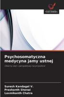 Psychosomatyczna medycyna jamy ustnej (Polish Edition) 6202456892 Book Cover