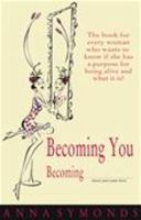 Becoming You, Becoming ............... (Insert Your Name Here) 1906221774 Book Cover