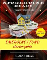 Storehouse Ready: Preparing for Life's Events 1977579868 Book Cover
