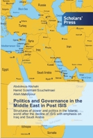 Politics and Governance in the Middle East in Post ISIS 6138913388 Book Cover