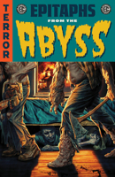 EC Epitaphs from the Abyss Vol. 1 (1) (EC Comics) 1637157533 Book Cover