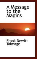 A Message to the Magins 0469865695 Book Cover
