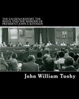 The Salerno Report: The Mafia and the Murder of President John F. Kennedy 1463565186 Book Cover