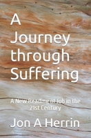 A Journey through Suffering: A new REading B0991J779X Book Cover