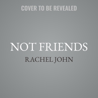 Not Friends B0BWQRM2CS Book Cover