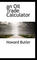 an Oil Trade Calculator 1018951598 Book Cover