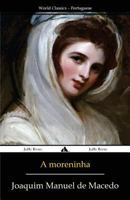 A Moreninha 8571751412 Book Cover