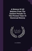 A History of All Nations 1021380318 Book Cover