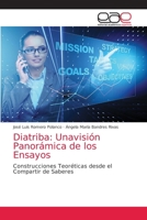 Diatriba: Unavisión Panorámica de los Ensayos: Construcciones Teoréticas desde el Compartir de Saberes 6203587494 Book Cover